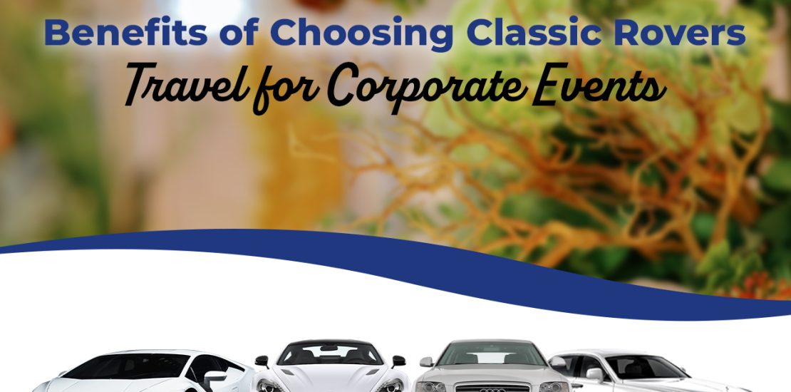 Classic Rovers Travel for Corporate Events