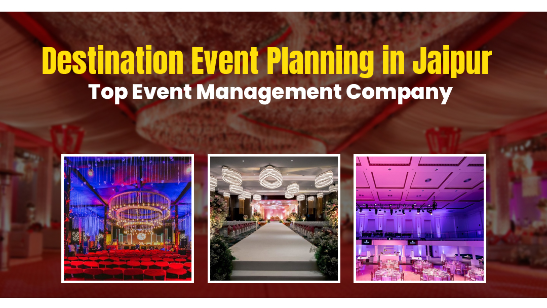 Destination Event Planning in Jaipur