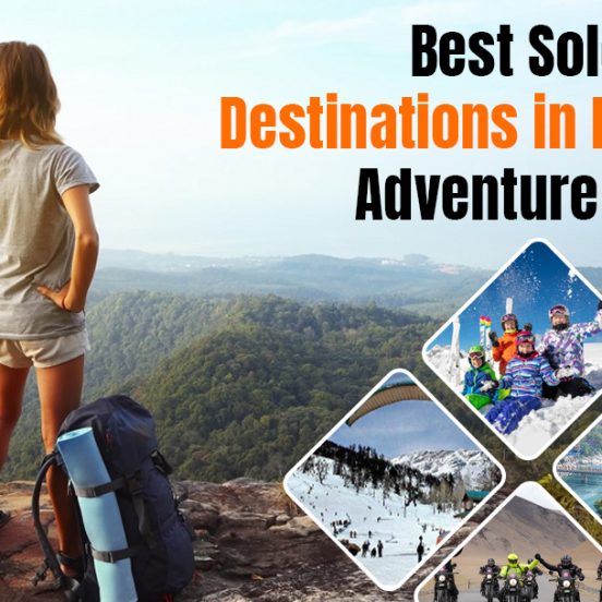 Best Solo Travel Destinations in India