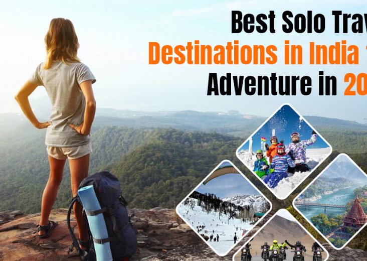 Best Solo Travel Destinations in India