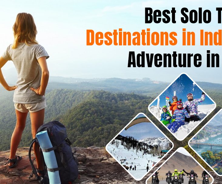 Best Solo Travel Destinations in India